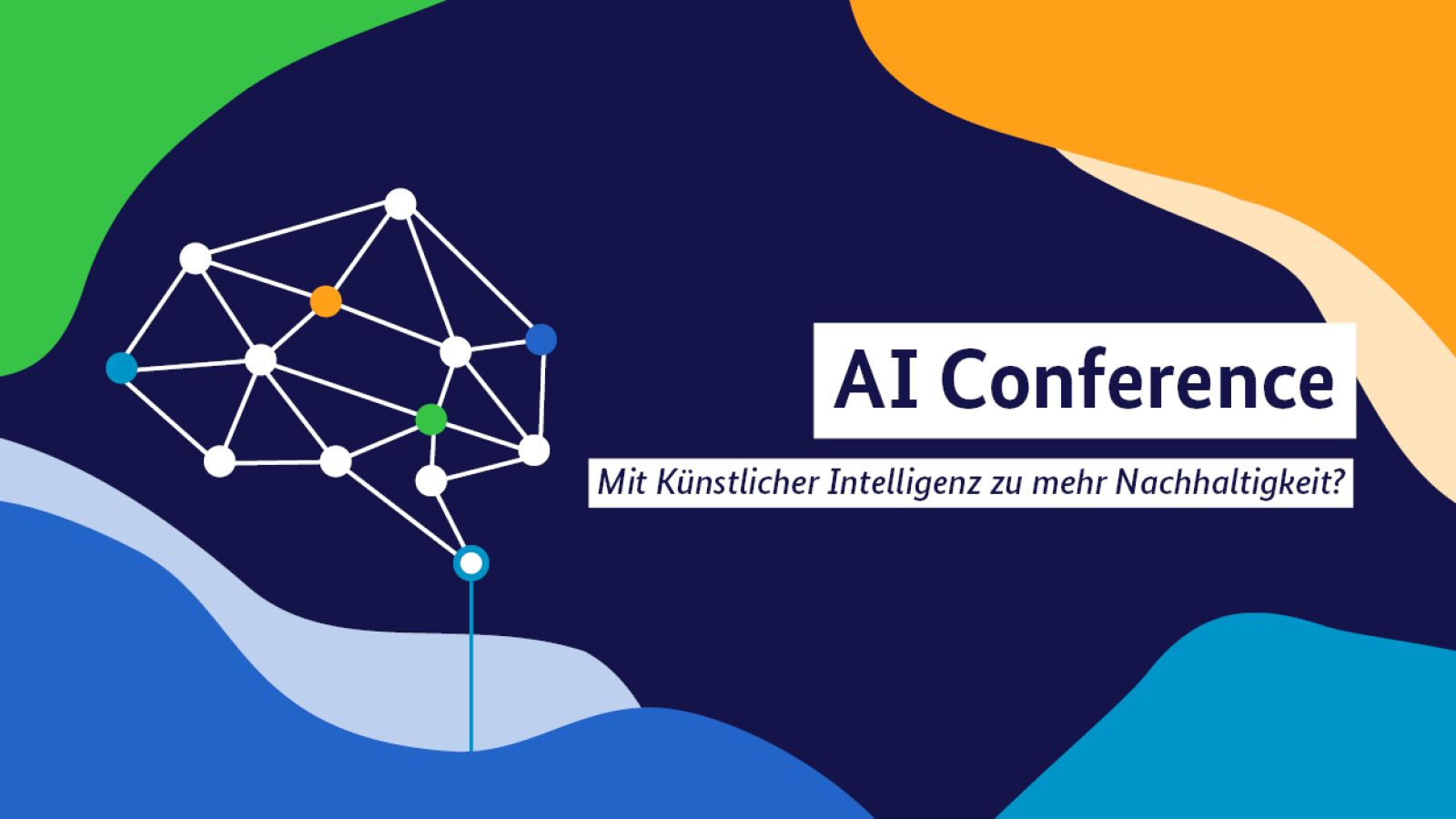 AI Conference: Mit Künstlicher Intelligenz zu mehr Nachhaltigkeit? in Berlin 